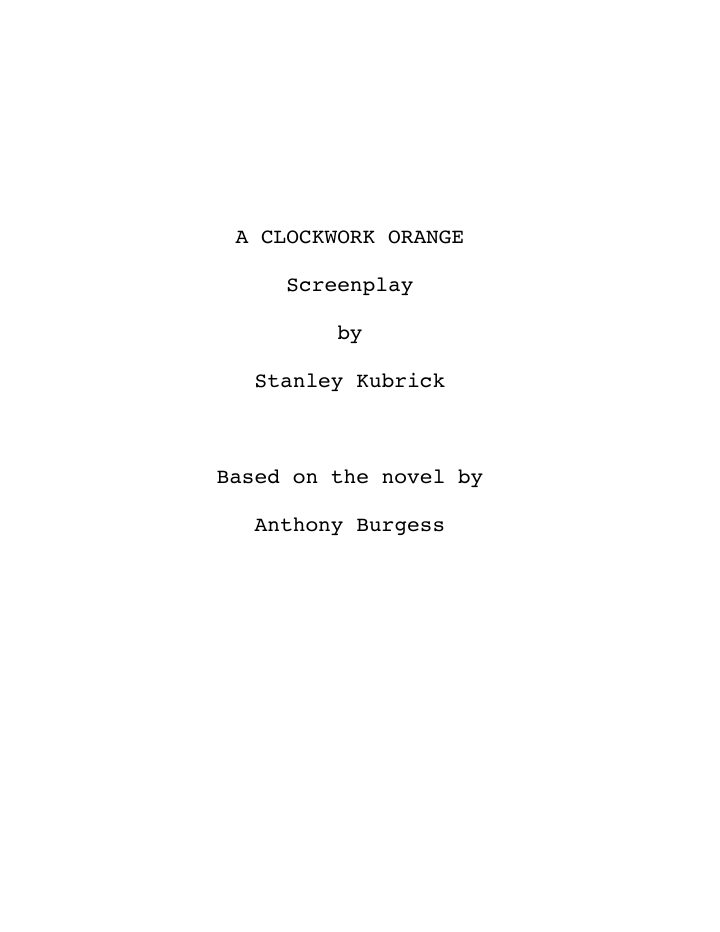 A Clockwork Orange screenplay first page