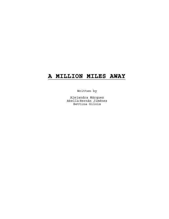 A Million Miles Away screenplay first page