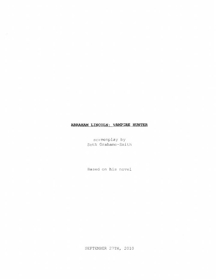 Abraham Lincoln: Vampire Hunter screenplay first page