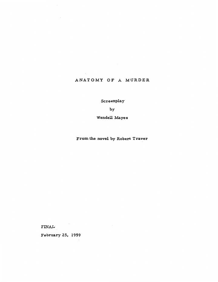 Anatomy of a Murder screenplay first page