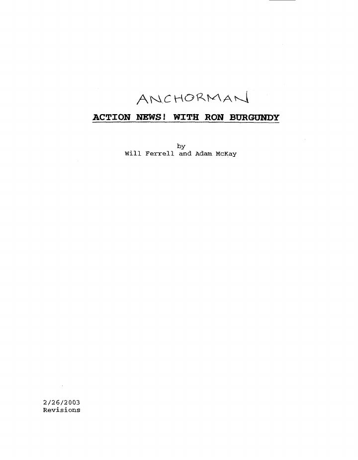 Anchorman: The Legend of Ron Burgundy screenplay first page