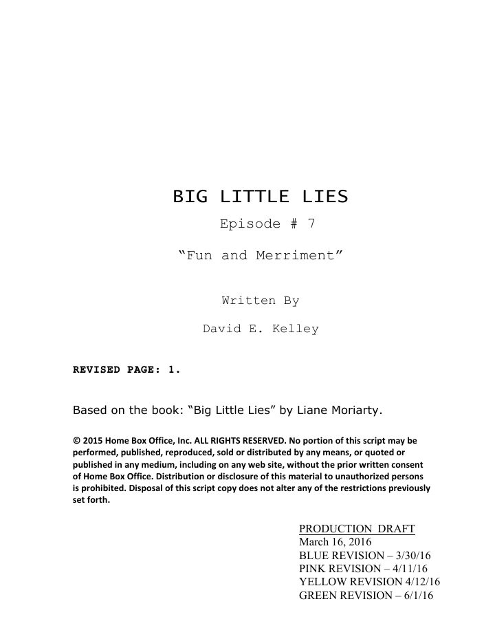 Big Little Lies: 107: You Get What You Need screenplay first page
