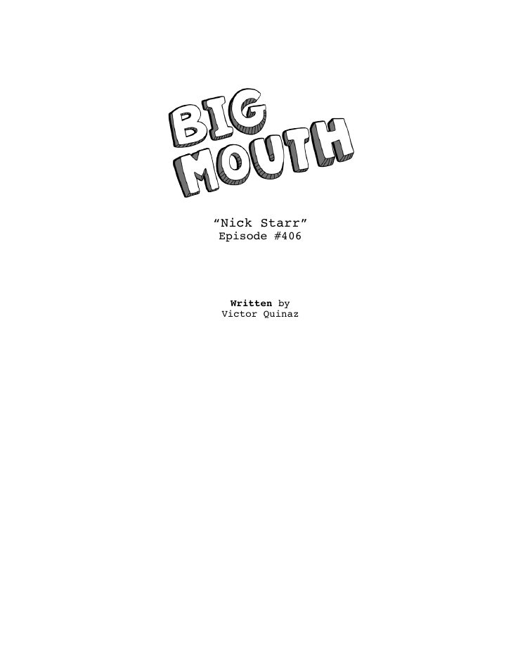 Big Mouth: 406: Nick Starr screenplay first page