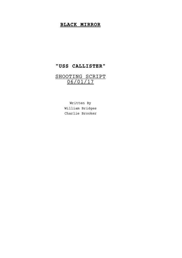 Black Mirror: 401: USS Callister screenplay first page