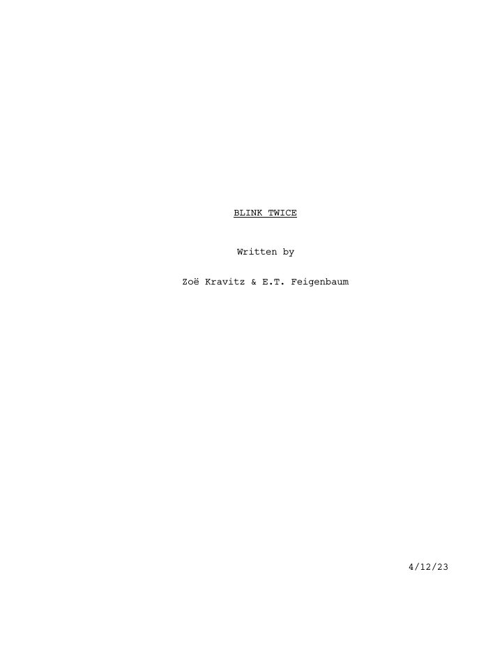 Blink Twice screenplay first page