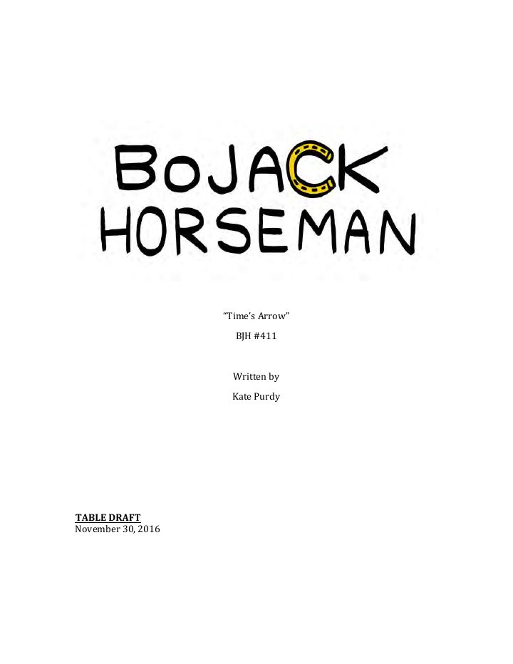 Bojack Horseman: 411: Time's Arrow screenplay first page