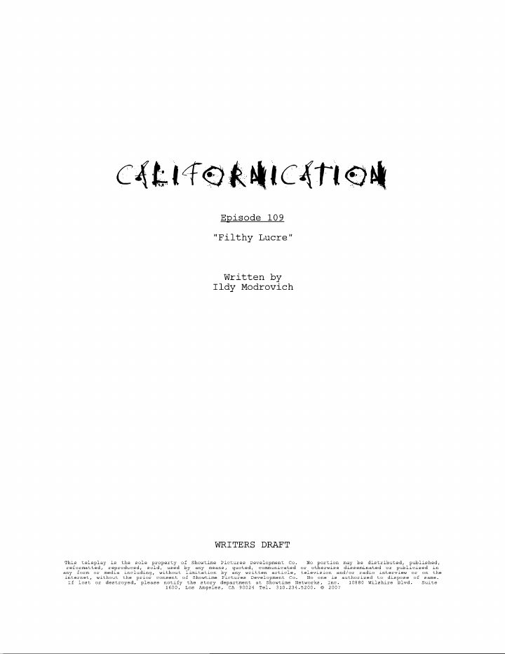 Californication: 109: Filthy Lucre screenplay first page