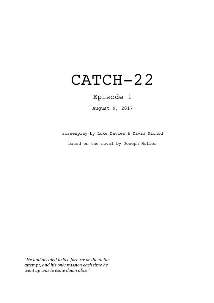 Catch 22: 101: Episode 1.1 screenplay first page