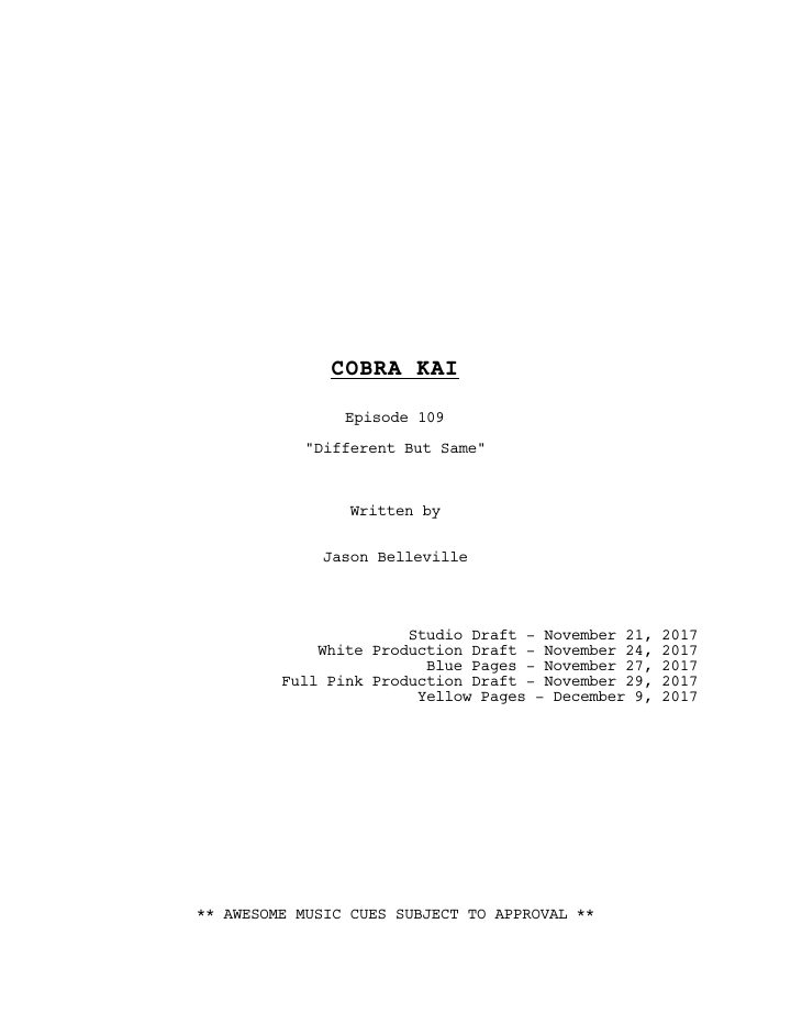 Cobra Kai: 109: Different But the Same screenplay first page