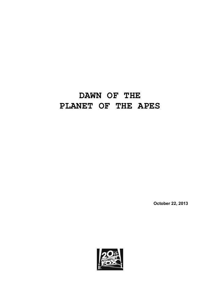 Dawn of the Planet of the Apes screenplay first page
