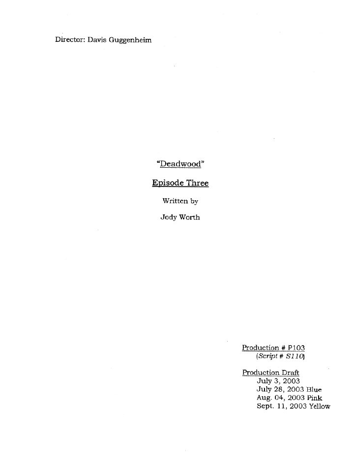 Deadwood: 103: Reconnoitering the Rim screenplay first page