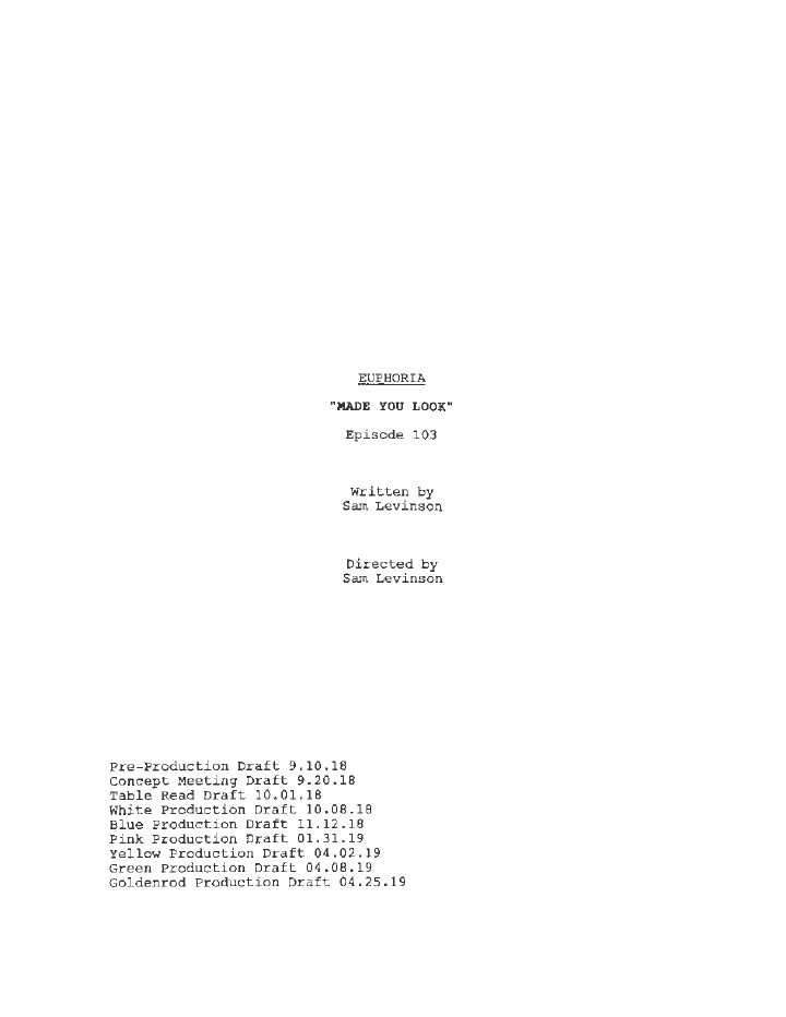 Euphoria: 103: Made You Look screenplay first page