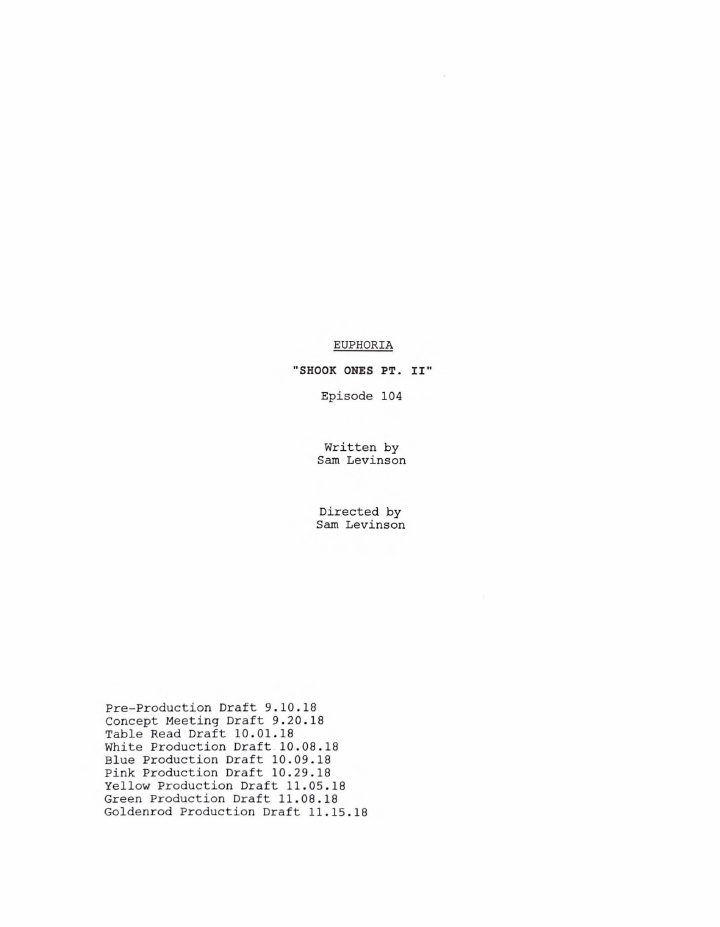 Euphoria: 104: Shook Ones Pt II screenplay first page