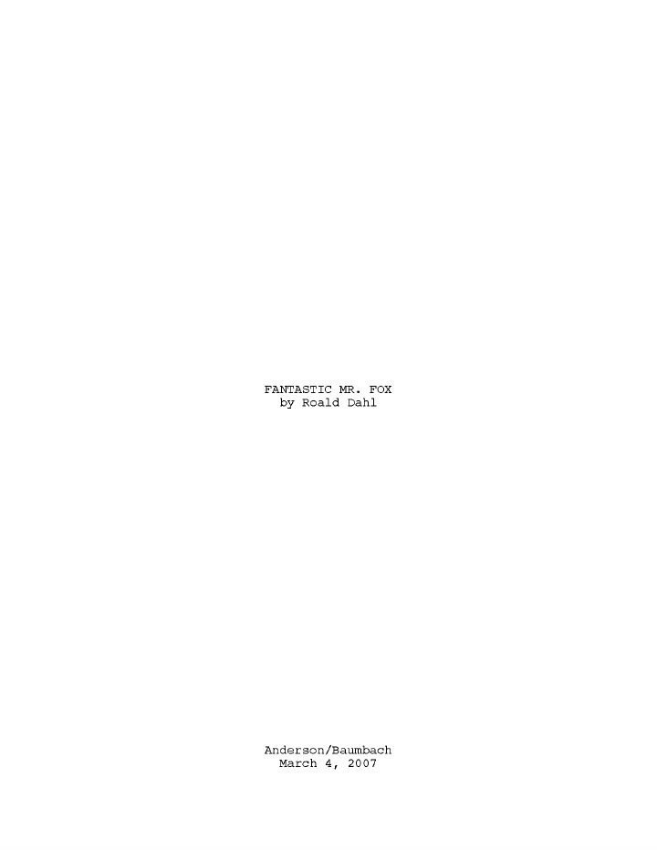 Fantastic Mr. Fox screenplay first page