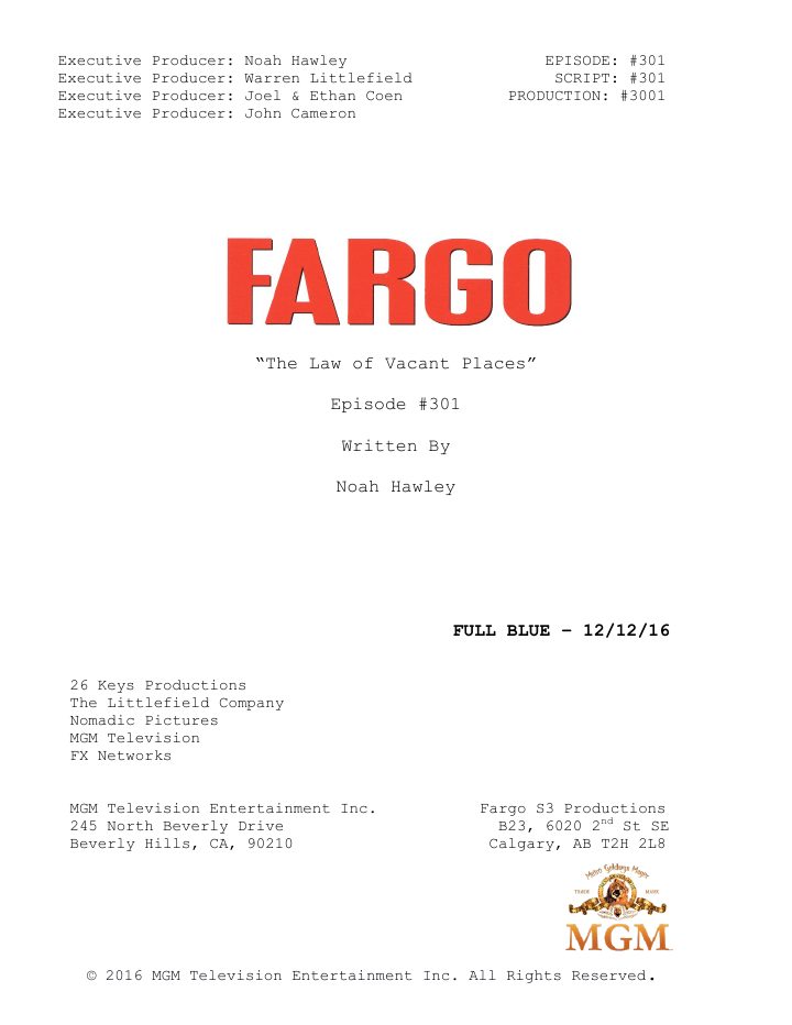 Fargo: 301: The Law of Vacant Places screenplay first page