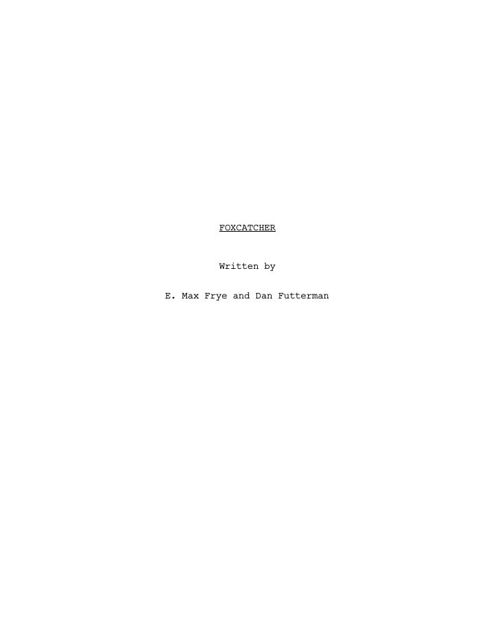 Foxcatcher screenplay first page