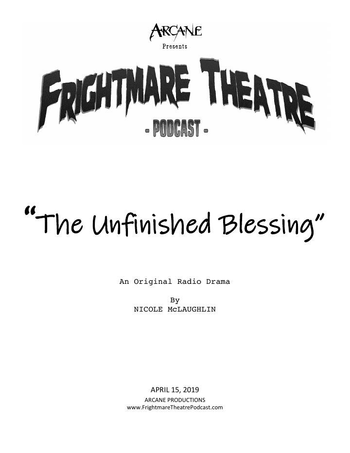 The Frightmare Theatre Podcast: 104: The Unfinished Blessing screenplay first page
