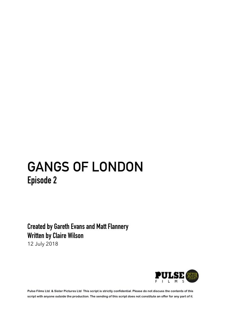 Gangs of London: 102: #1.2 screenplay first page