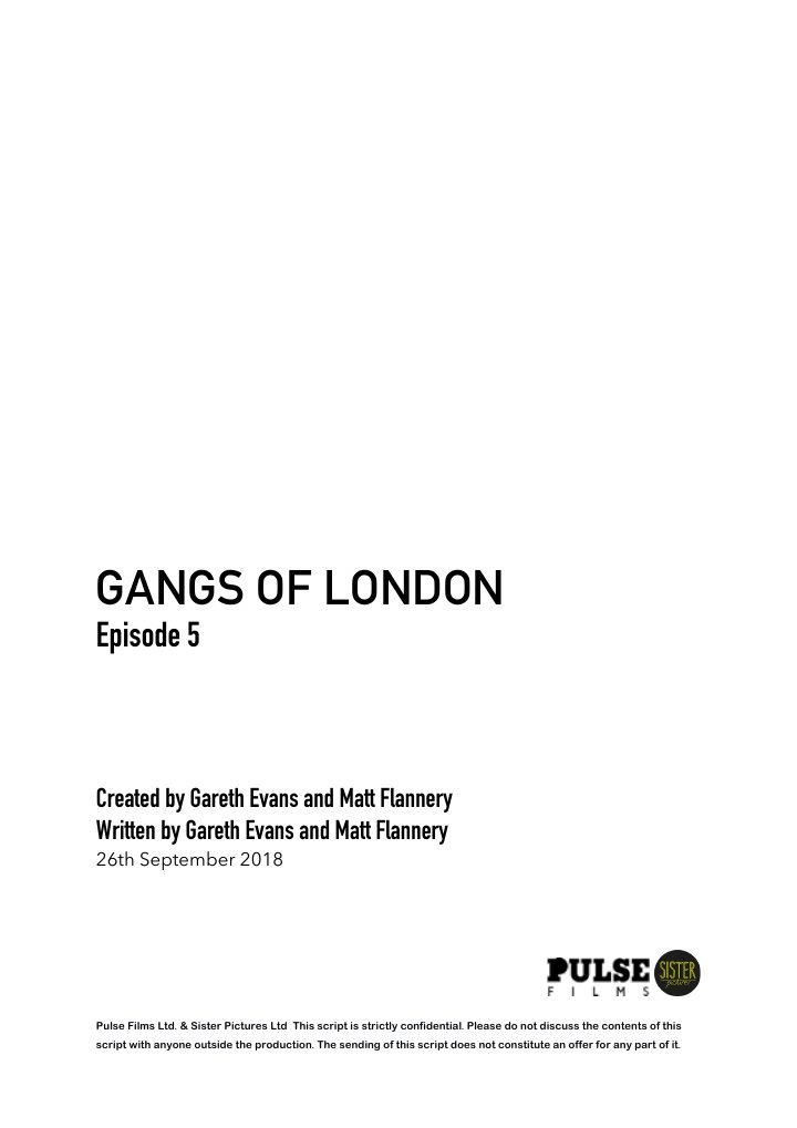 Gangs of London: 105: #1.5 screenplay first page