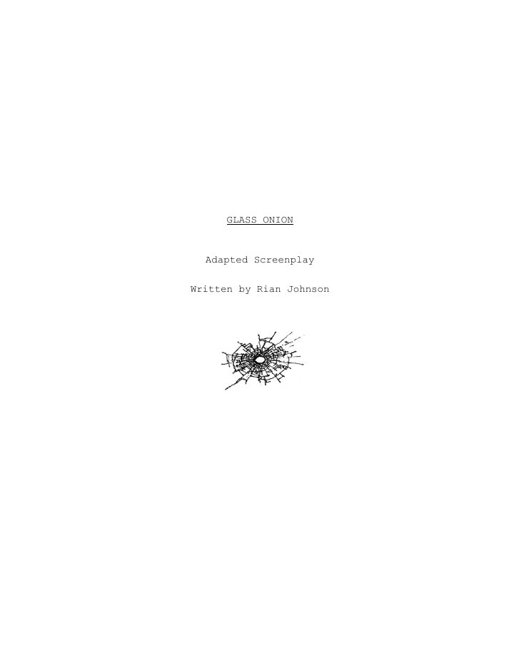 Glass Onion: A Knives Out Mystery screenplay first page
