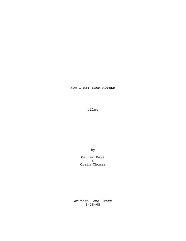 How I Met Your Mother: 101: Pilot screenplay first page