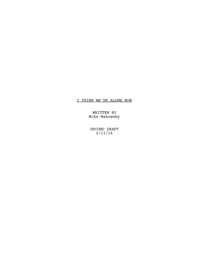 I Think We're Alone Now screenplay first page