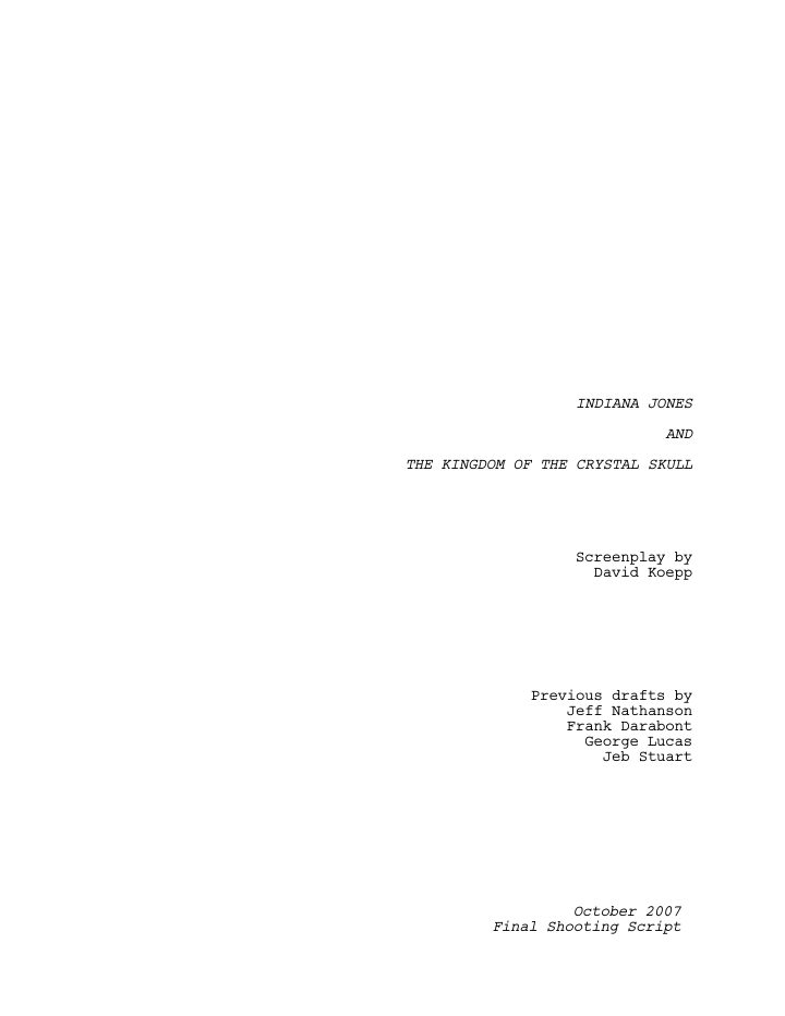 Indiana Jones and the Kingdom of the Crystal Skull screenplay first page