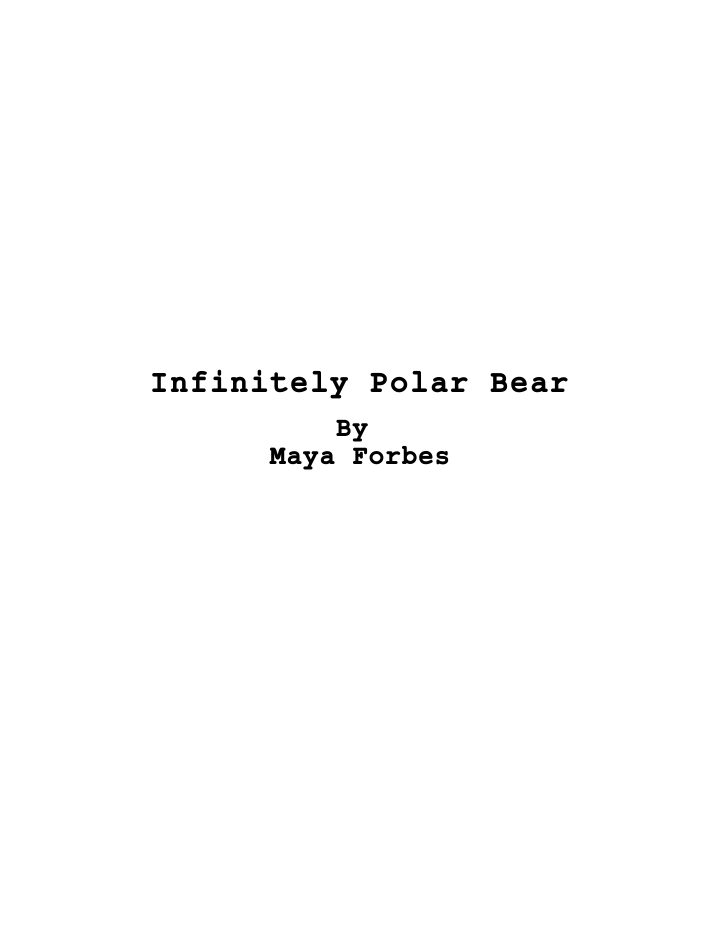 Infinitely Polar Bear screenplay first page