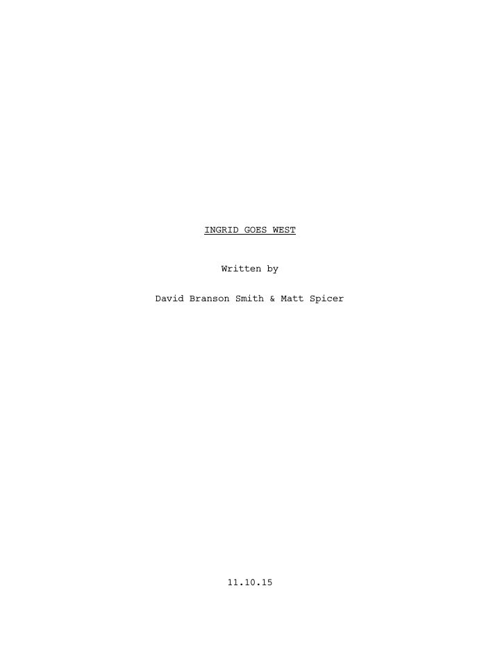 Ingrid Goes West screenplay first page