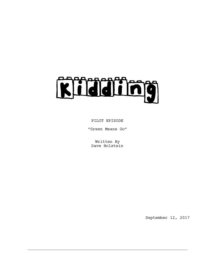 Kidding: 101: Green Means Go screenplay first page