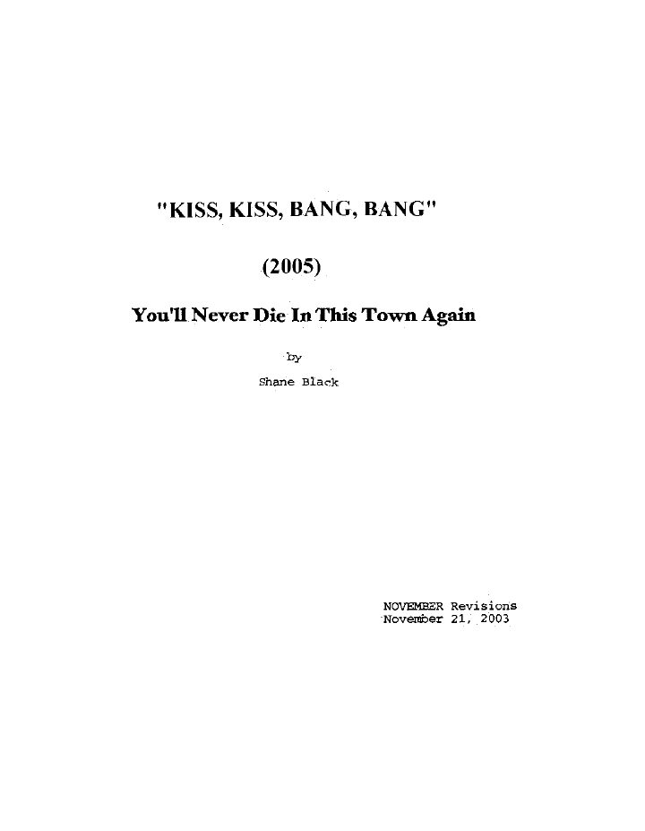 Kiss Kiss Bang Bang screenplay first page