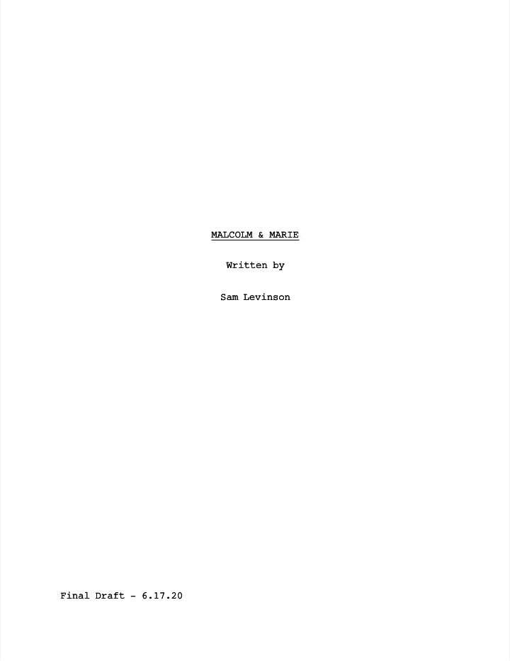 Malcolm & Marie screenplay first page