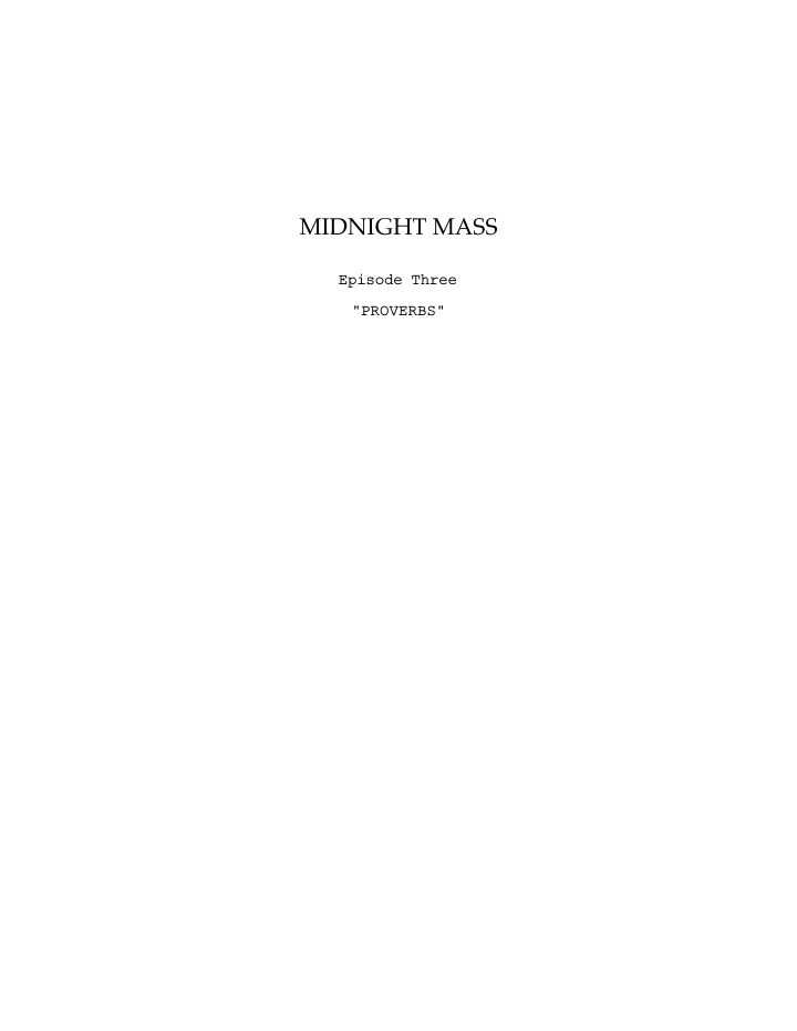 Midnight Mass: 103: Book III: Proverbs screenplay first page
