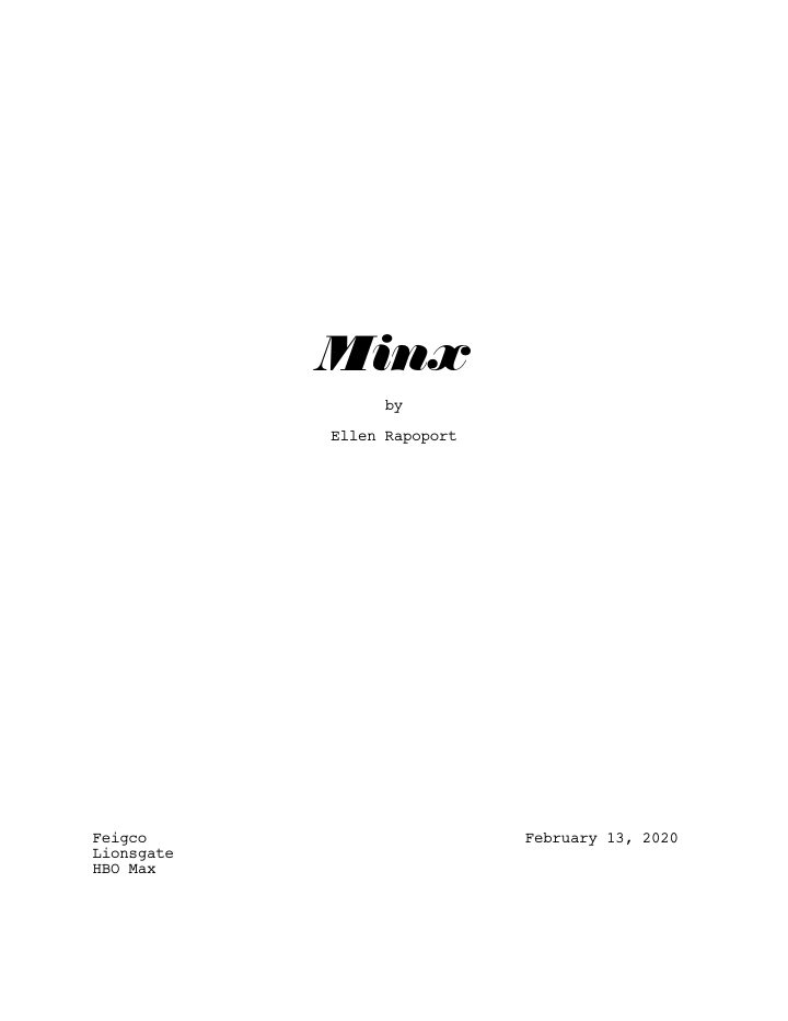 Minx: 101: Not like a shvantz right in the face screenplay first page