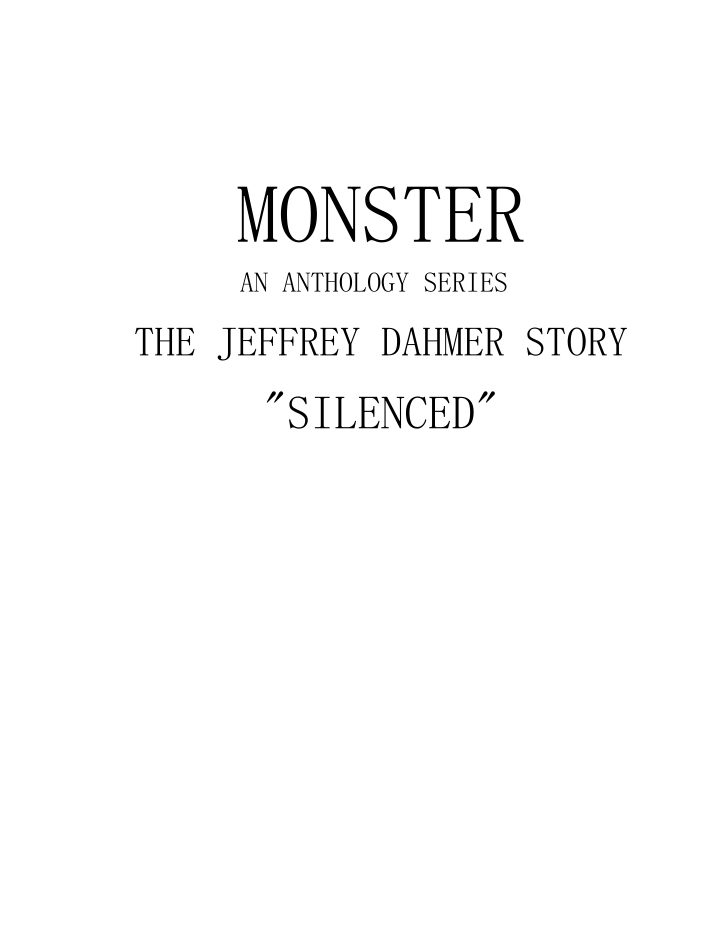 Monsters: 106: Silenced screenplay first page