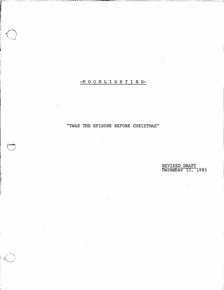 Moonlighting: 210: Twas the Episode Before Christmas screenplay first page