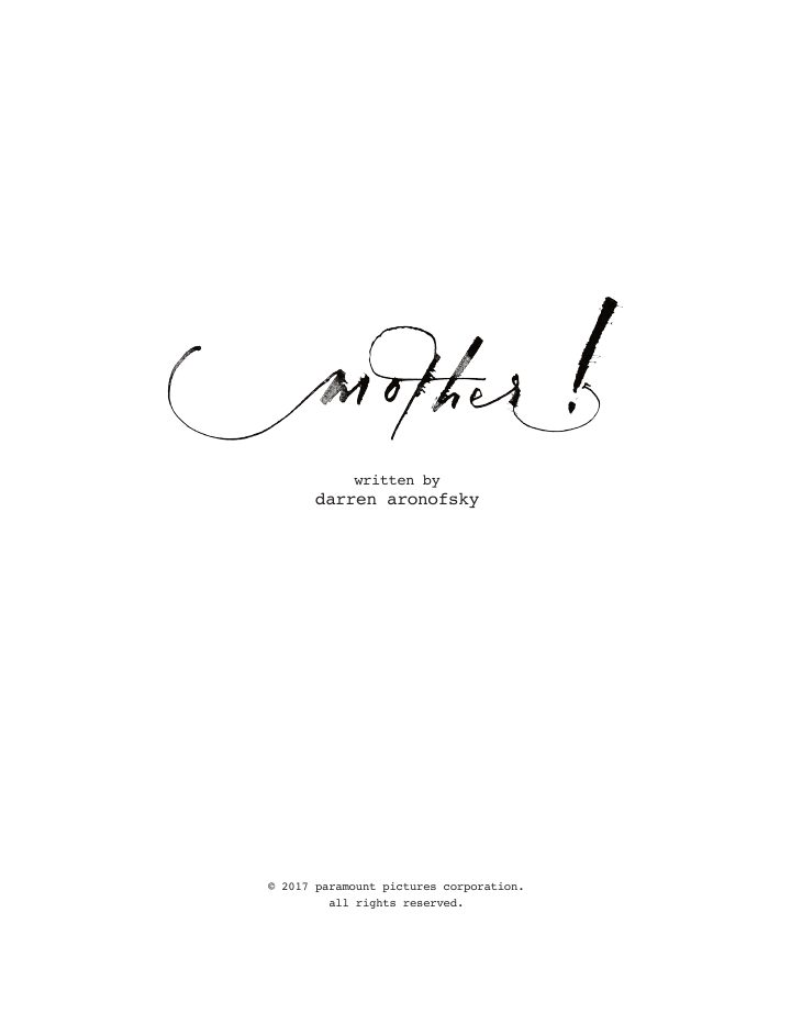 mother! screenplay first page