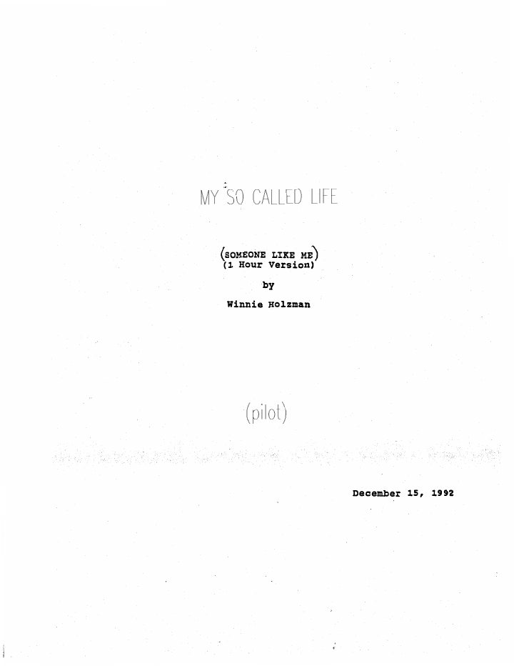 My So-Called Life: 101: Pilot screenplay first page
