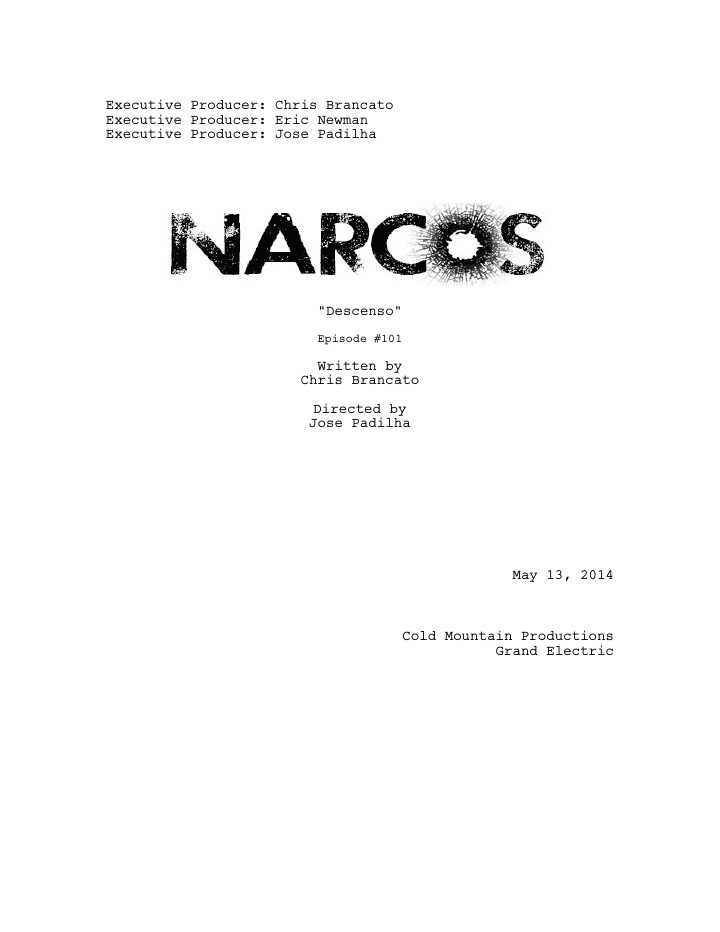 Narcos: 101: Descenso screenplay first page