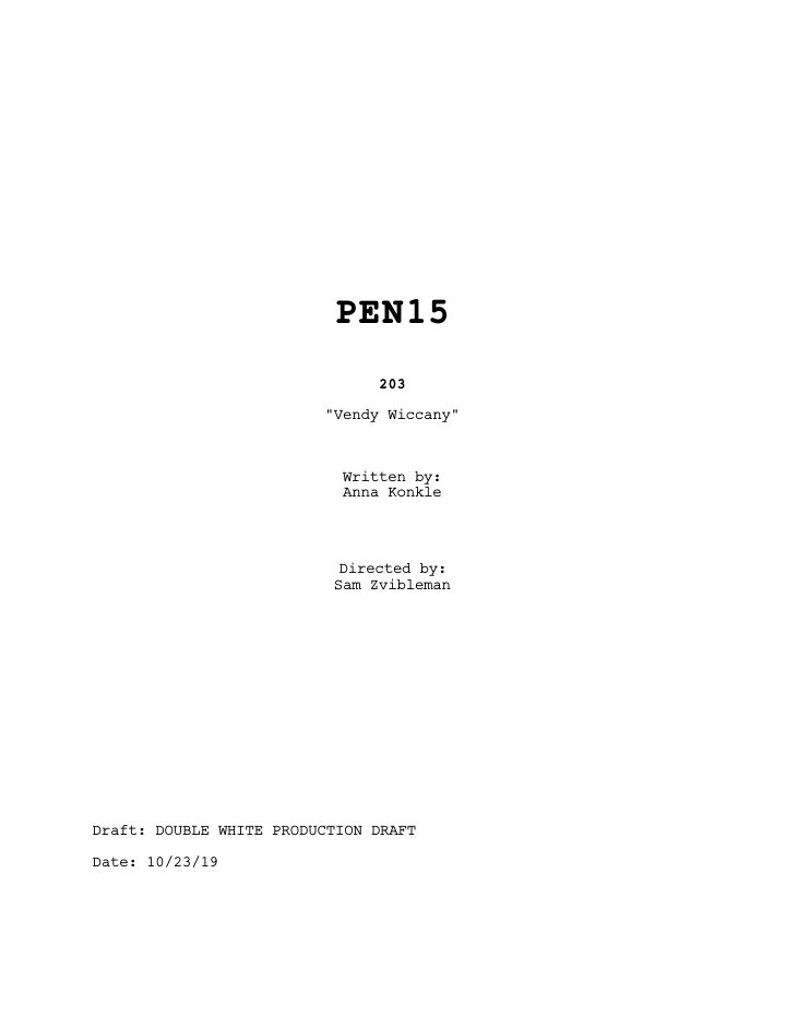 PEN15: 203: Vendy Wiccany screenplay first page