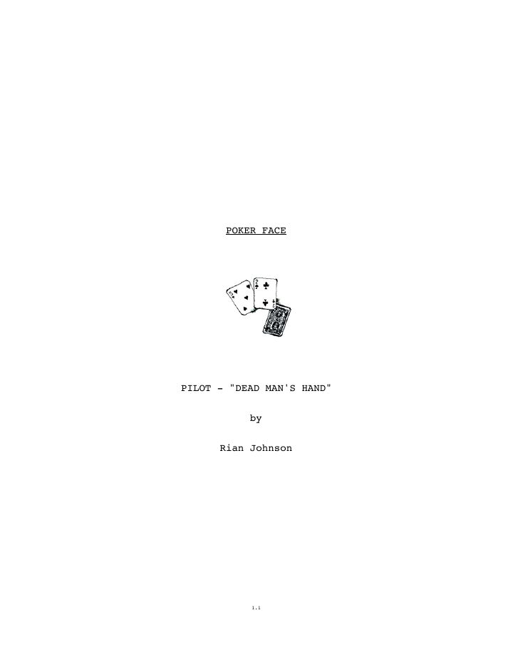 Poker Face: 101: Dead Man's Hand screenplay first page