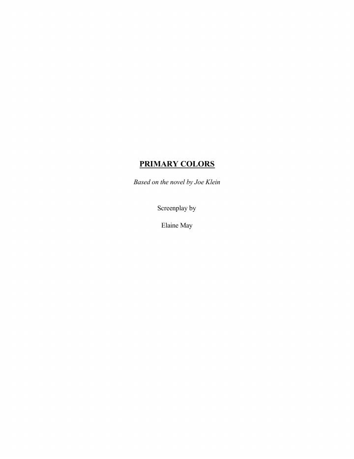 Primary Colors screenplay first page