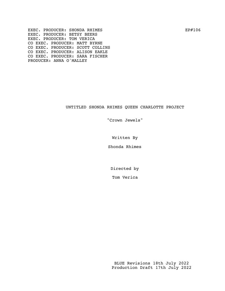 Queen Charlotte: A Bridgerton Story: 106: Crown Jewels screenplay first page