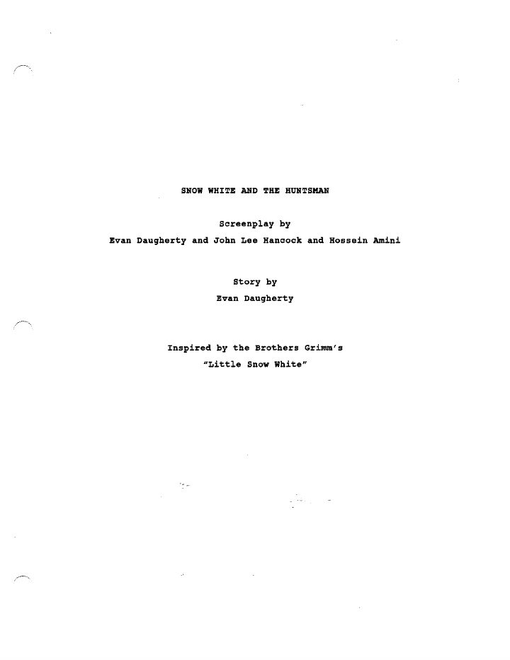Snow White and the Huntsman screenplay first page