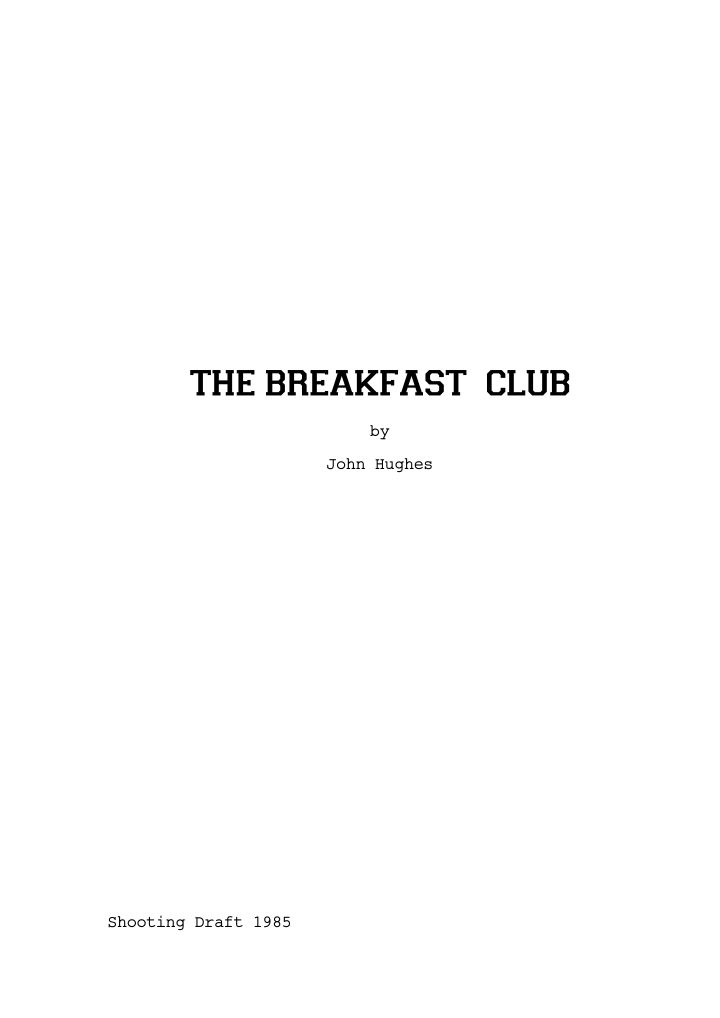 The Breakfast Club screenplay first page