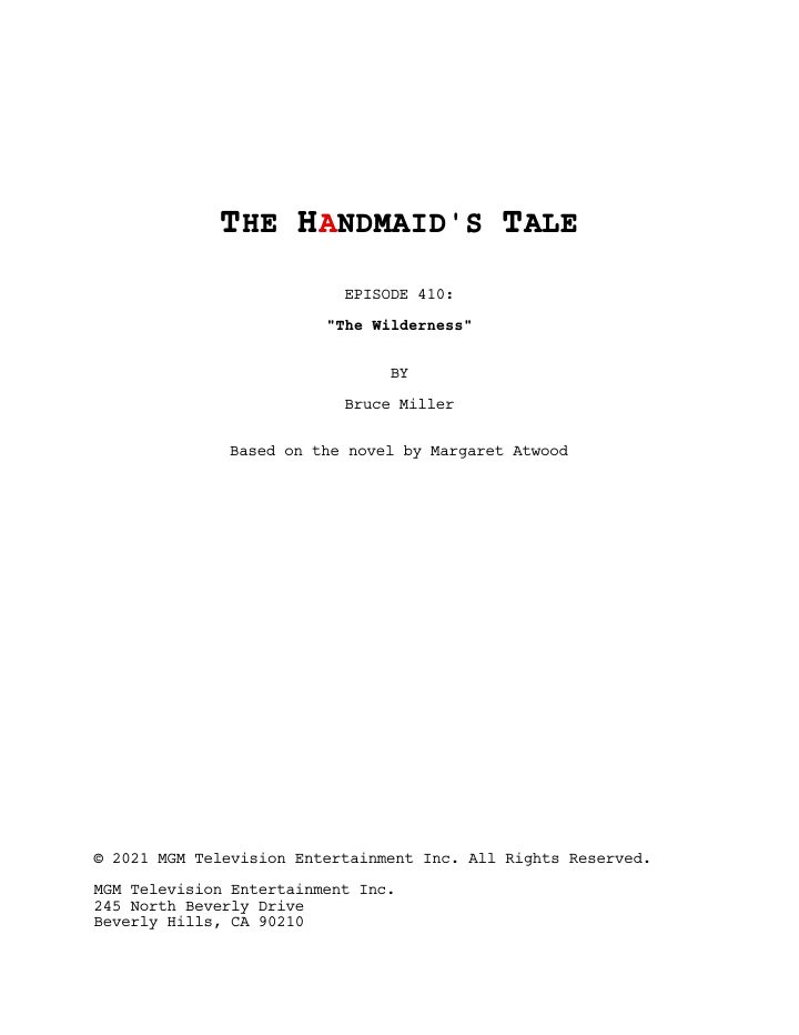 The Handmaid's Tale: 410: The Wilderness screenplay first page