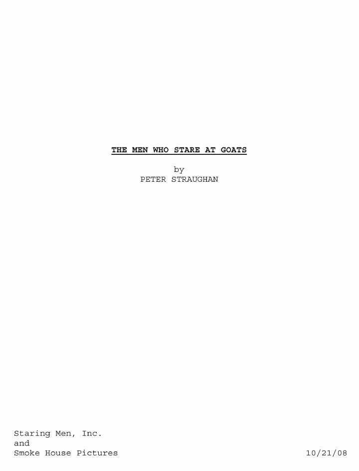 The Men Who Stare at Goats screenplay first page