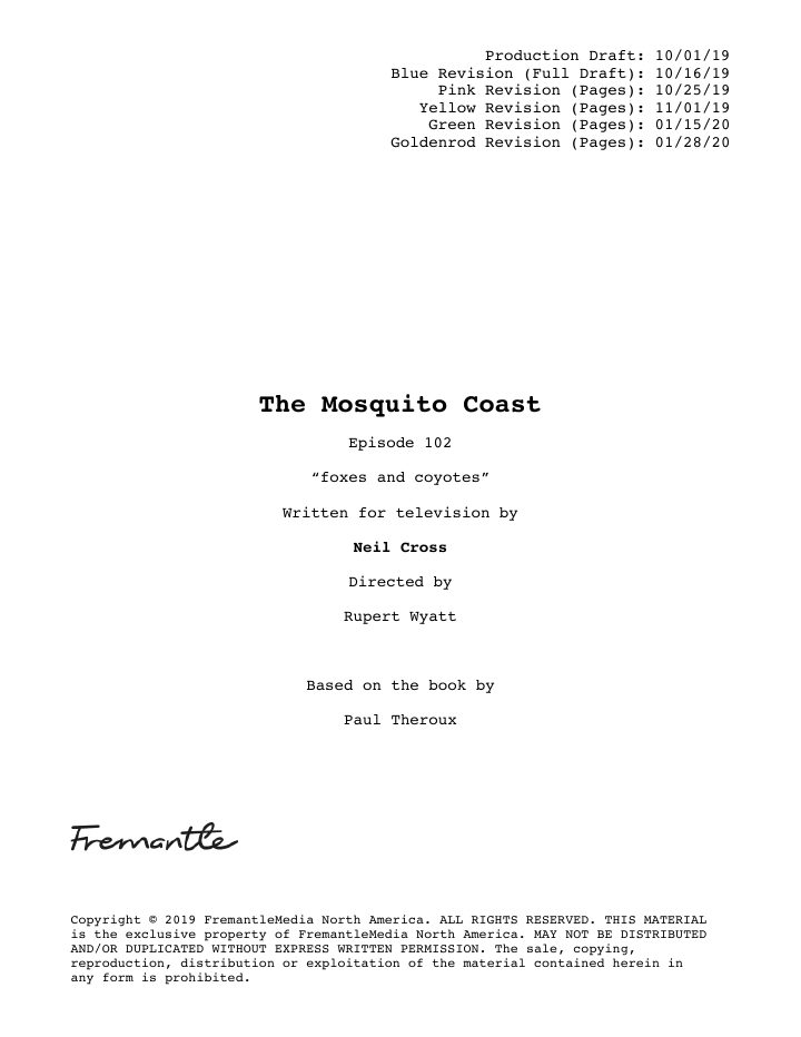 The Mosquito Coast: 102: Foxes and Coyotes screenplay first page