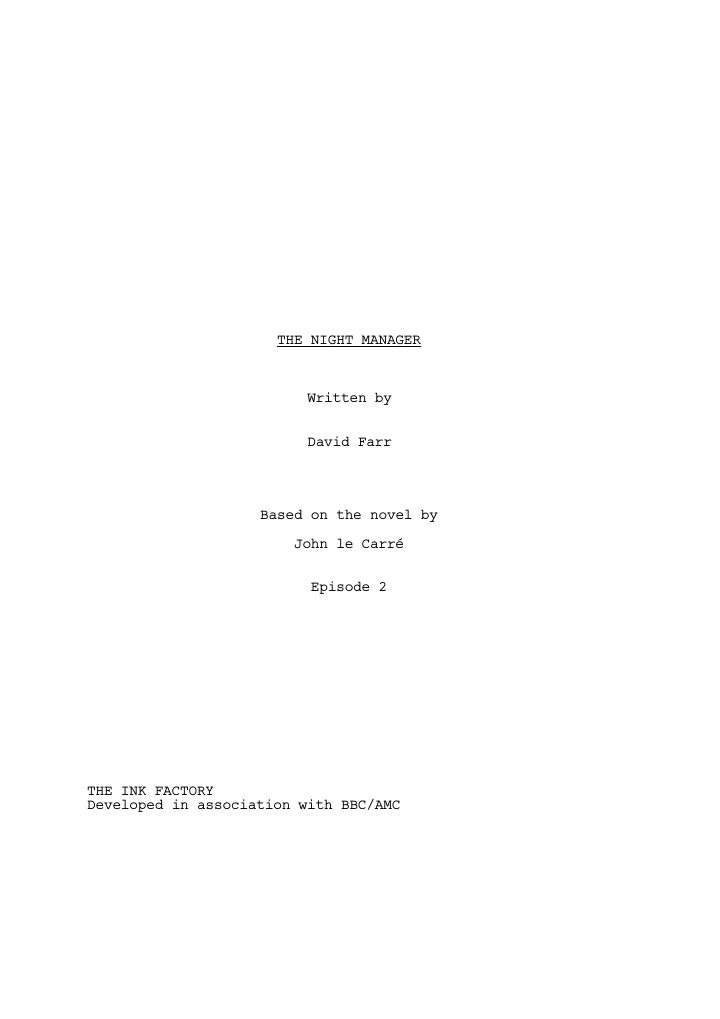 The Night Manager: 102: Episode #1.2 screenplay first page
