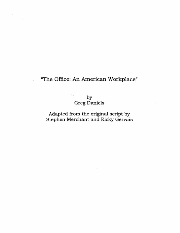 The Office: 101: Pilot screenplay first page